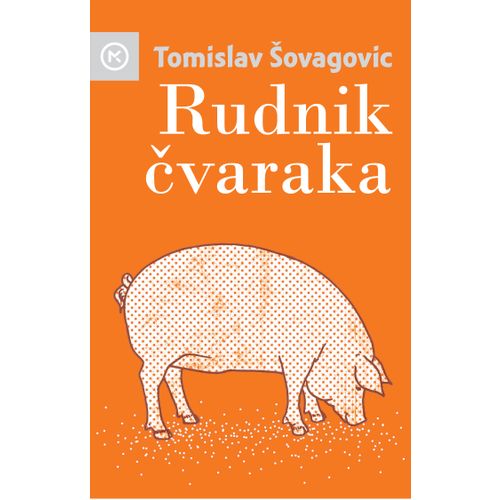 RUDNIK ČVARAKA , Tomislav Šovagović slika 1