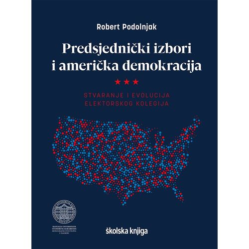 Predsjednički izbori i američka demokracija - Stvaranje i evolucija elektorskog kolegija slika 1