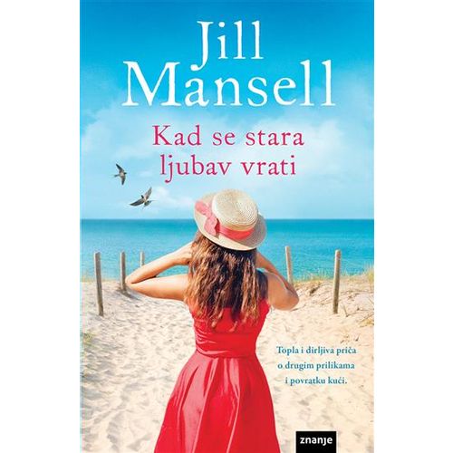 KAD SE STARA LJUBAV VRATI, Jill Mansell slika 1