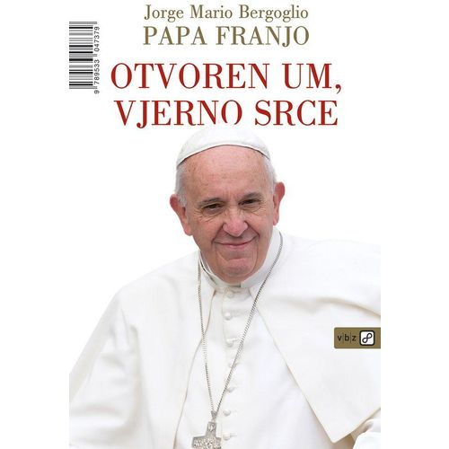 Jorge Mario Bergoglio, Otvoren um, vjerno srce (MU) slika 1