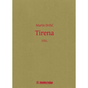  TIRENA - 1551. - FAKSIMILNI PRETISAK - BIBLIOTEKA STARINE - Marin Držić