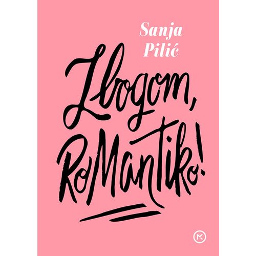 ZBOGOM ROMANTIKO, Sanja Pilić slika 1