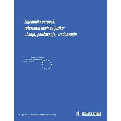  ZAJEDNIČKI EUROPSKI REFERENTNI OKVIR ZA JEZIKE - Skupina autora slika 1