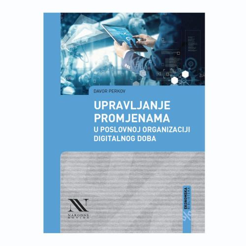 Upravljanje promjenama u poslovnoj organizaciji digitalnog doba slika 2