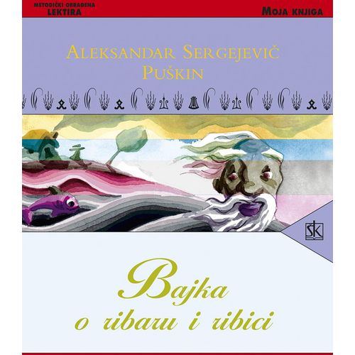 Bajka o ribaru i ribici, Aleksandar Sergejevič Puškin slika 1