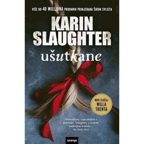 UŠUTKANE, novel (zn), Karin Slaughter slika 1