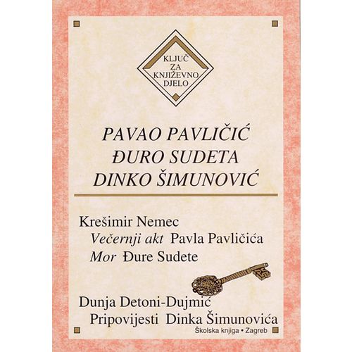  PAVAO PAVLIČIĆ, ĐURO SUDETA, DINKO ŠIMUNOVIĆ - Krešimir Nemec, Dunja  Dujmić-Detoni slika 1