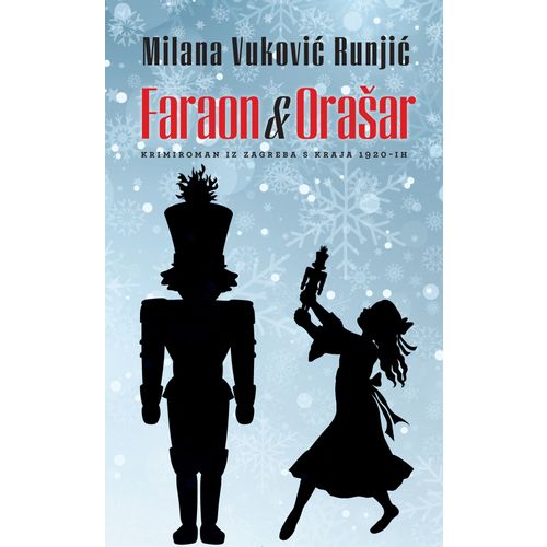 FARAON & ORAŠAR  Dva slučaja Edvine Podolsky:krimiroman iz Zagreba 1920-ih, Milana Vuković Runjić slika 1