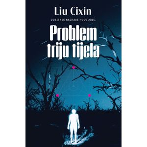 Problem triju tijela, Liu Cixin