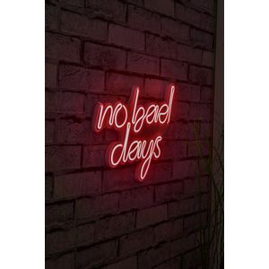 Wallity Ukrasna plastična LED rasvjeta, No Bad Days - Red