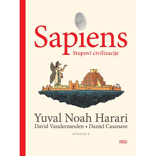 Sapiens: Stupovi civilizacije, Yuval Noah Harari slika 1