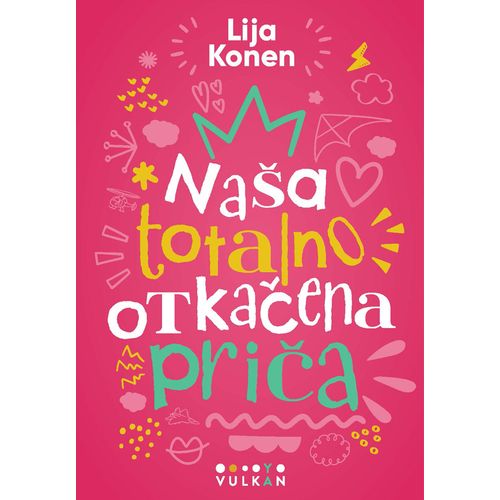 Naša totalno otkačena priča slika 1