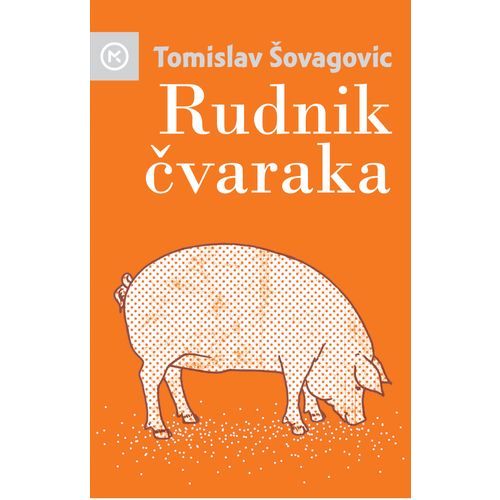 RUDNIK ČVARAKA , Tomislav Šovagović slika 1