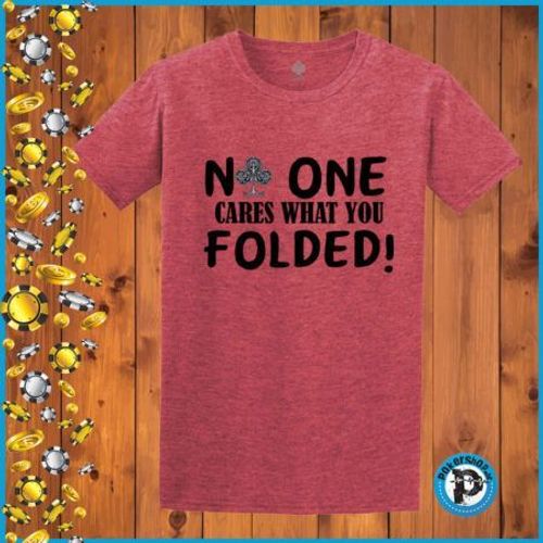 Poker majica "No One Cares What You Folded", crvena slika 1