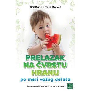 Prelazak na čvrstu hranu po meri vašeg deteta