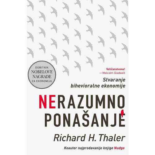 Nerazumno ponašanje - Stvaranje bihevioralne ekonomije slika 1