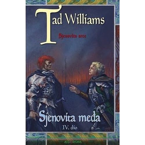 Sjenovito srce : Sjenovita međa - 4. dio, Tad Williams slika 1