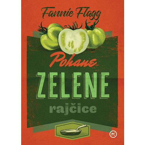 POHANE ZELENE RAJČICE, Fannie Flagg slika 1