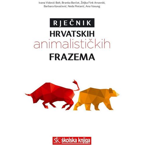 Rječnik hrvatskih animalističkih frazema slika 1