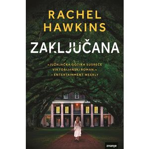 ZAKLJUČANA, novel (zn)  Rachel Hawkins