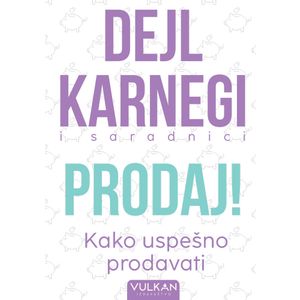 Prodaj! – Kako uspešno prodavati