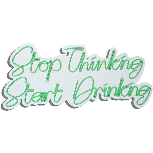 Wallity Ukrasna plastična LED rasvjeta, Stop Thinking Start Drinking - Green slika 11