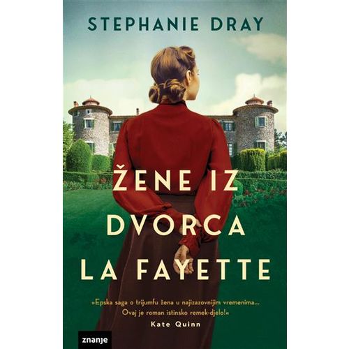 ŽENE IZ DVORCA LAFAYETTE, Stephanie Dray slika 1