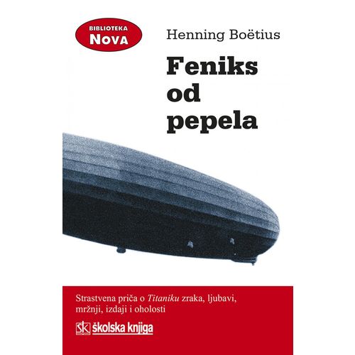 FENIKS OD PEPELA -  bibloteka NOVA - Henning Boëtius slika 1