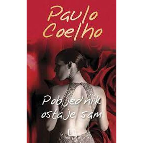 Paulo Coelho, Pobjednik ostaje sam                         slika 1