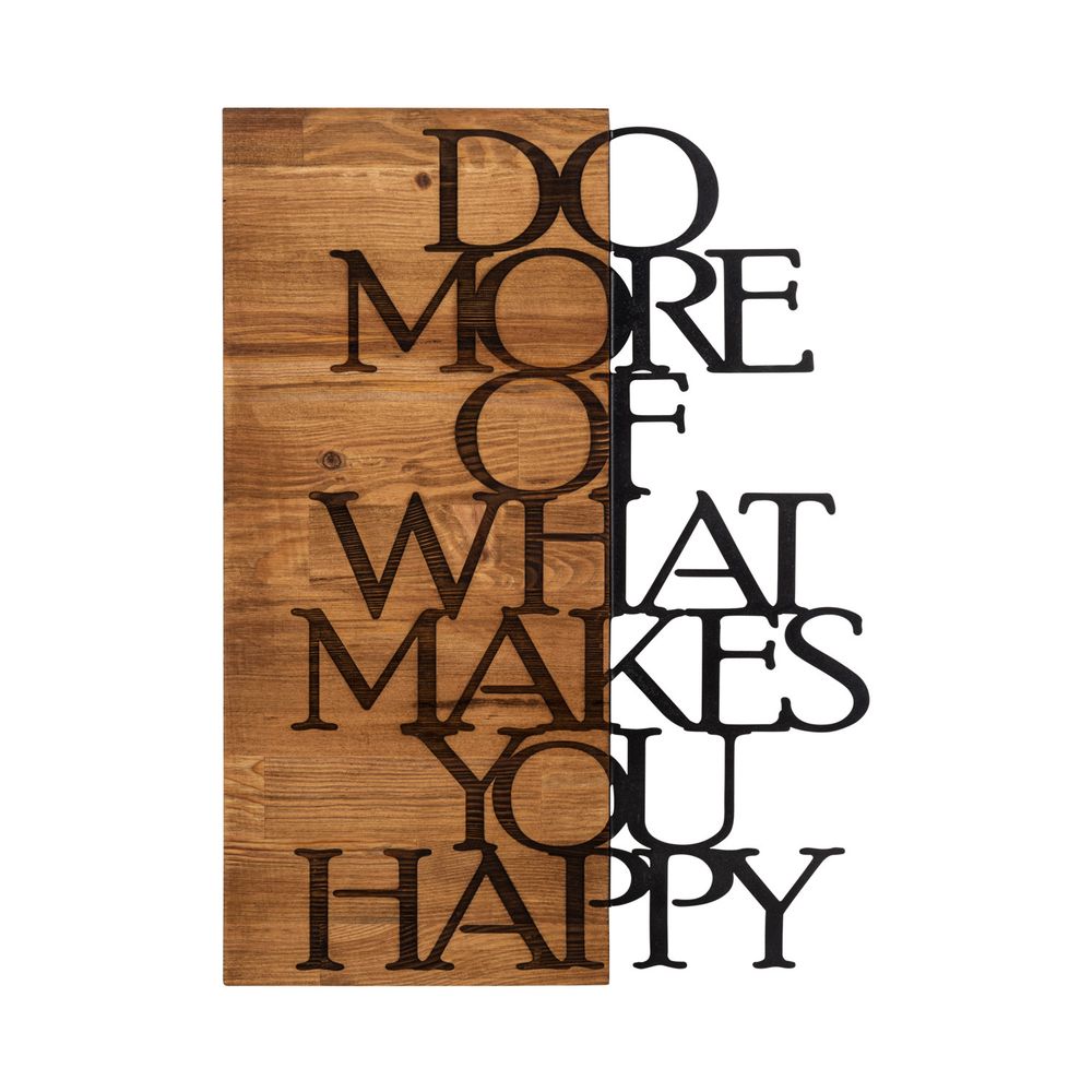 Dekorativni Drveni Zidni Ukras 'Do More Of What Makes You Happy' od Crnog Oraha slika 4