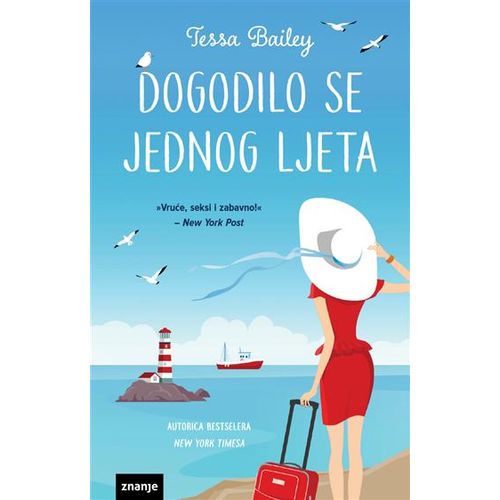 DOGODILO SE JEDNOG LJETA, Tessa Bailey slika 1