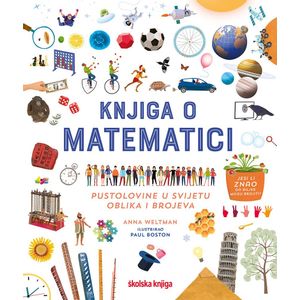 Knjiga o matematici, Anna Weltman, ilustrator Paul Boston