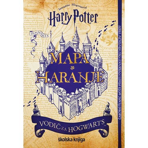 Harry Potter – Mapa za haranje – Vodič za Hogwarts slika 1