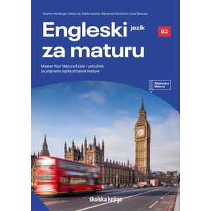 Engleski jezik za maturu, Master Your Matura Exam_B2 - priručnik za pripremu ispita državne mature iz engleskog jezika (viša razina) - NOVO