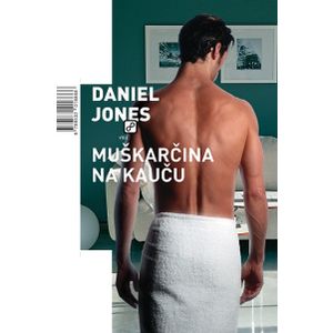 Muškarčina na kauču - Jones, Daniel
