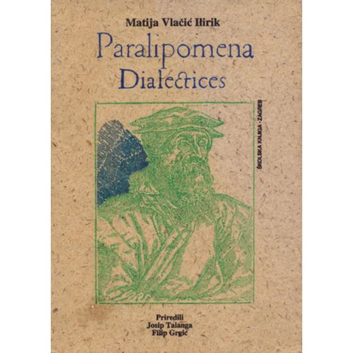  PARALIPOMENA DIALECTICES - Matija Vlačić Ilirik slika 1