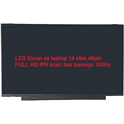 LED Ekran za laptop 14 slim 40pin FULL HD IPS kraci bez kacenja 120Hz refubrished slika 1