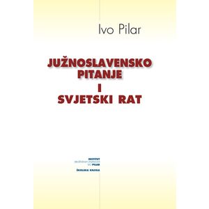 Južnoslavensko pitanje i svjetski rat