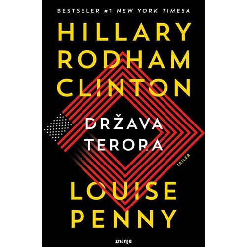 DRŽAVA TERORA, vel.m.u.(zn), Hillary Rodham Clinton, Louise Penny slika 1