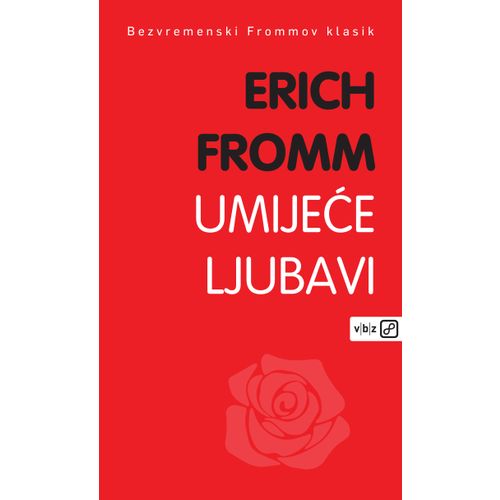 Umijeće ljubavi – novo izdanje, Fromm, Erich slika 1