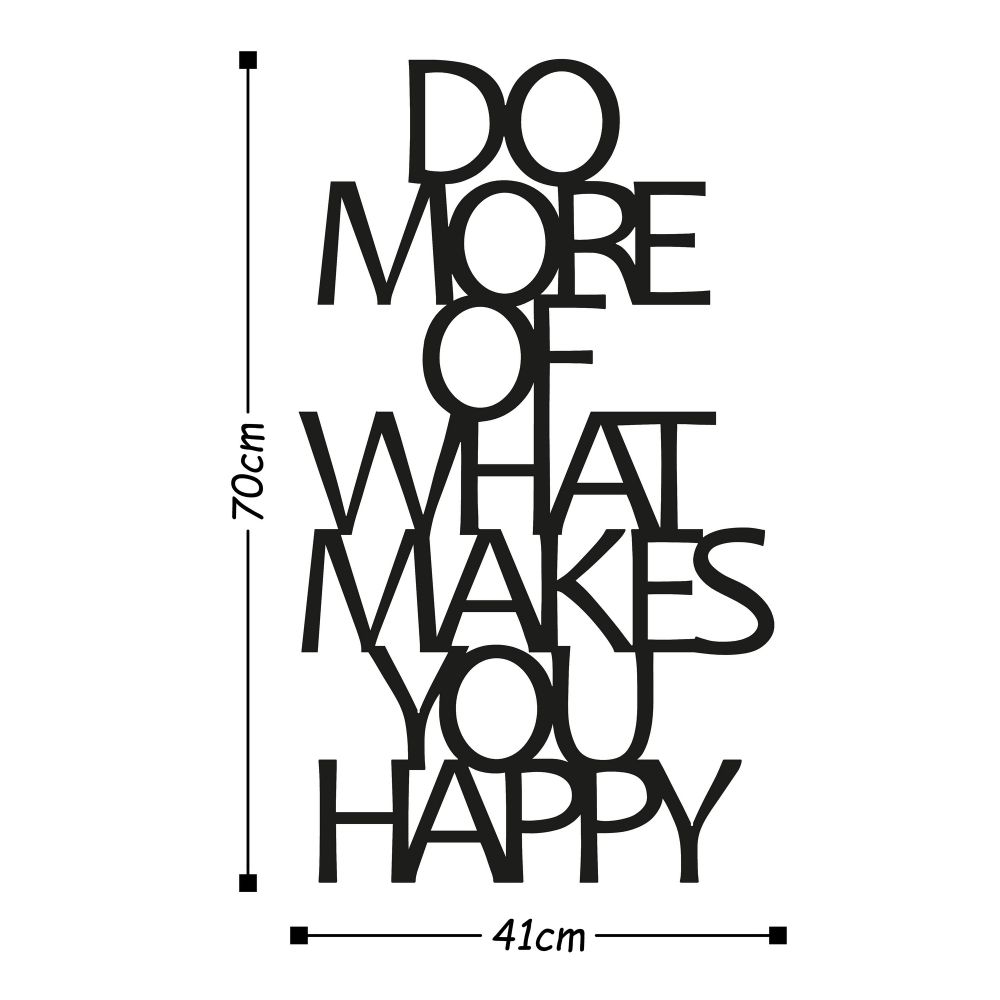 Metalni Ukrasni Zidni Natpis 'Do More Of What Makes You Happy' slika 3