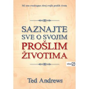 Saznajte sve o svojim prošlim životima, Andrews, Ted