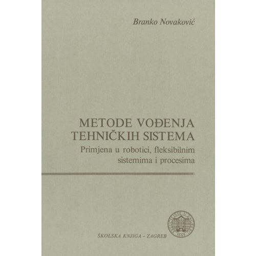  METODE VOĐENJA TEHNIČKIH SISTEMA - Branko Novaković slika 1