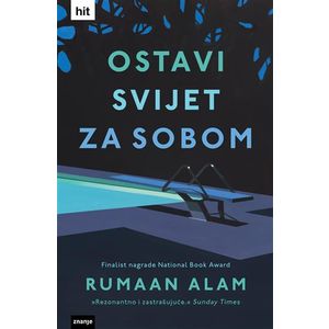 OSTAVI SVIJET ZA SOBOM, Rumaan Alam