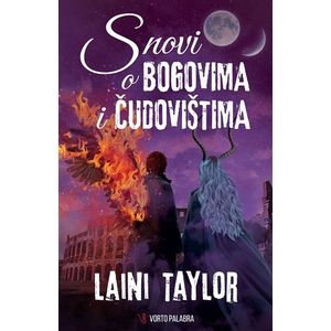 Snovi o bogovima i čudovištma, Laini Taylor