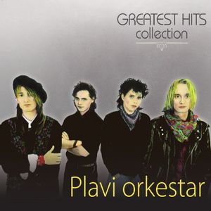 Plavi Orkestar - Greatest Hits Collection