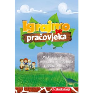  IGRAJMO SE PRAČOVJEKA - DVD s edukativnim animiranim filmovima i audio zapisima - Marko Pinjuh, Vedrana Gregurić