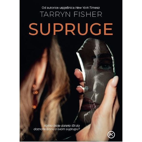 SUPRUGE, Tarryn Fisher slika 2