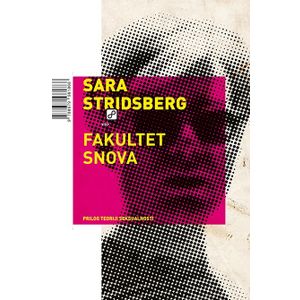 Fakultet snova - Sara Stridsberg