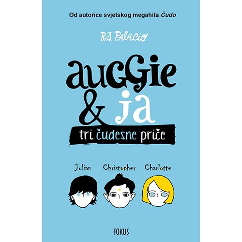 Auggie & Ja, R.J. Palacio slika 1